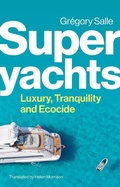Cover: Superyachts - Polity Press