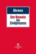 Abbildung von: Der Beweis im Zivilprozess - Otto Schmidt Verlag