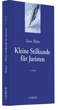 Abbildung von: Kleine Stilkunde für Juristen - C.H.BECK