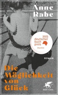 Cover: Die M&ouml;glichkeit von Gl&uuml;ck - Klett-Cotta