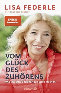 Abbildung von: Vom Glück des Zuhörens - Knaur
