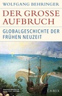 Cover: Der gro&szlig;e Aufbruch - C.H.BECK
