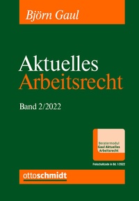 Abbildung von: Aktuelles Arbeitsrecht, Band 2/2022 - Otto Schmidt Verlag