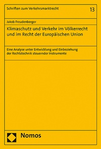 Abbildung von: Klimaschutz und Verkehr im Völkerrecht und im Recht der Europäischen Union - Nomos