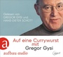 Cover: Auf eine Currywurst mit Gregor Gysi - Aufbau audio