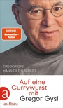 Cover: Auf eine Currywurst mit Gregor Gysi - Aufbau