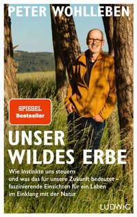 Abbildung von: Unser wildes Erbe - Ludwig