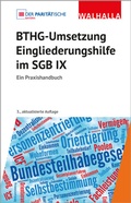 Cover: BTHG-Umsetzung - Eingliederungshilfe im SGB IX - Walhalla