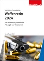 Cover: Waffenrecht 2024 - Walhalla