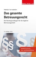 Abbildung von: Das gesamte Betreuungsrecht  - Ausgabe 2024 - Walhalla