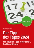 Cover: Der Tipp des Tages 2024 - Haufe-Lexware