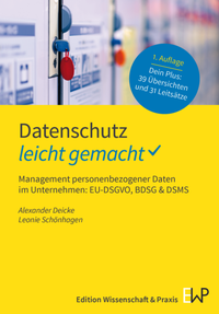 Abbildung von: Datenschutz - leicht gemacht - Edition Wissenschaft & Praxis