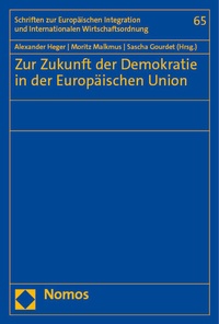 Abbildung von: Zur Zukunft der Demokratie in der Europäischen Union - Nomos