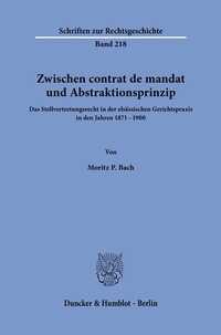 Abbildung von: Zwischen contrat de mandat und Abstraktionsprinzip - Duncker & Humblot