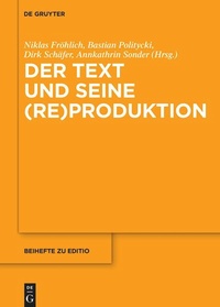 Enlarge image Cover: Der Text und seine (Re)Produktion - De Gruyter