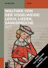 Abbildung von: Set: Walther von der Vogelweide: Leich, Lieder, Sangsprüche - De Gruyter