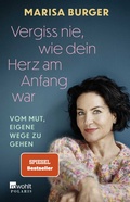 Cover: Vergiss nie, wie dein Herz am Anfang war - Rowohlt Taschenbuch