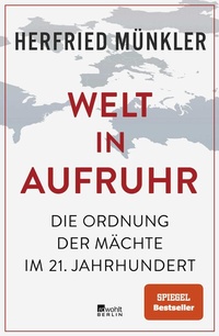 Enlarge image Cover: Welt in Aufruhr - Rowohlt Berlin