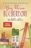 Cover: Das kleine B&uuml;cherdorf: Herbstleuchten - Rowohlt Taschenbuch