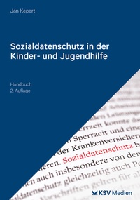 Abbildung von: Sozialdatenschutz in der Kinder- und Jugendhilfe - Kommunal- und Schul-Verlag