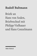 Cover: Briefe an Hans von Soden. Briefwechsel mit Philipp Vielhauer und Hans Conzelmann - Mohr Siebeck