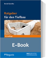 Abbildung von: Ratgeber für den Tiefbau (E-Book) - Reguvis Fachmedien
