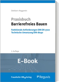 Abbildung von: Praxisbuch Barrierefreies Bauen (E-Book) - Reguvis Fachmedien