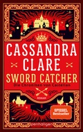 Cover: Sword Catcher - Die Chroniken von Castellan - Penhaligon Verlag