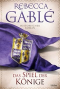 Cover: Das Spiel der K&ouml;nige - L&uuml;bbe