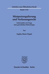 Abbildung von: Mietpreisregulierung und Verfassungsrecht - Duncker & Humblot