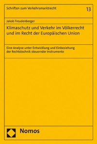 Abbildung von: Klimaschutz und Verkehr im Völkerrecht und im Recht der Europäischen Union - Nomos
