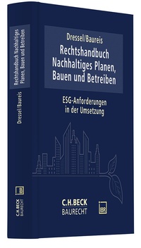 Abbildung von: Rechtshandbuch Nachhaltiges Planen, Bauen und Betreiben - C.H.BECK