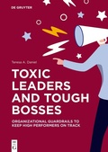Cover: Toxic Leaders and Tough Bosses - De Gruyter