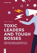 Cover: Toxic Leaders and Tough Bosses - De Gruyter