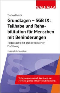 Abbildung von: Grundlagen - SGB IX: Teilhabe und Rehabilitation von Menschen mit Behinderungen - Walhalla