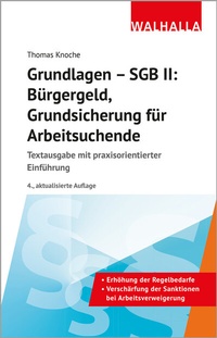 Abbildung von: Grundlagen - SGB II: Bürgergeld, Grundsicherung für Arbeitsuchende - Walhalla