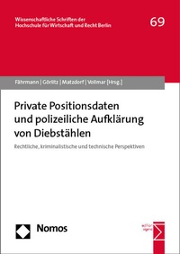 Abbildung von: Private Positionsdaten und polizeiliche Aufklärung von Diebstählen - Nomos