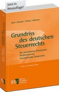 Bild vergrößern Bild: Grundriss des deutschen Steuerrechts - Erich Schmidt Verlag