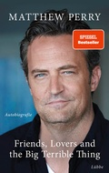 Cover: Friends, Lovers and the Big Terrible Thing - L&uuml;bbe