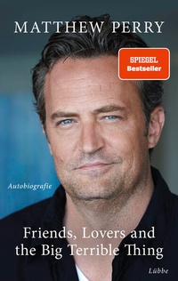 Enlarge image Cover: Friends, Lovers and the Big Terrible Thing - Lübbe