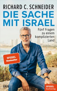 Enlarge image Cover: Die Sache mit Israel - DVA