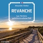 Cover: Revanche - steinbach sprechende bücher