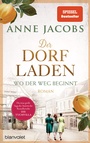 Cover: Der Dorfladen - Wo der Weg beginnt - Blanvalet