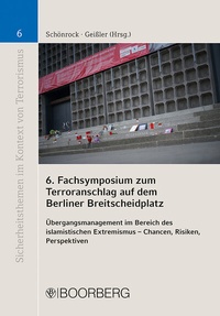 Abbildung von: 6. Fachsymposium zum Terroranschlag auf dem Berliner Breitscheidplatz - Boorberg