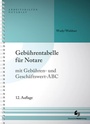 Cover: Gebührentabelle für Notare - Deutscher Notarverlag
