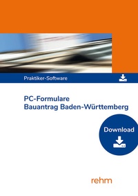 Abbildung von: PC-Formulare Bauantrag Baden-Württemberg - Rehm