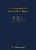 Cover: Das schuldrechtliche Fundament des Bauens - Werner