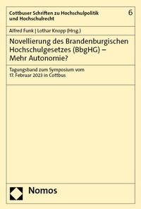 Abbildung von: Novellierung des Brandenburgischen Hochschulgesetzes (BbgHG) - Mehr Autonomie? - Nomos