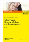 Bild: Fallsammlung K&ouml;rperschaftsteuer und Gewerbesteuer - NWB