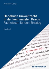 Abbildung von: Handbuch Umweltrecht in der kommunalen Praxis - Kommunal- und Schul-Verlag